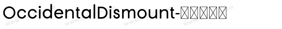 OccidentalDismount字体转换