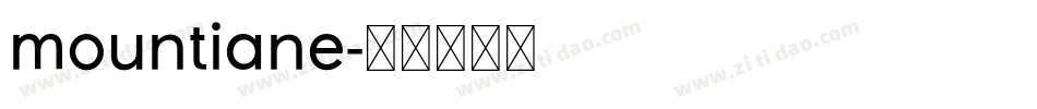 mountiane字体转换