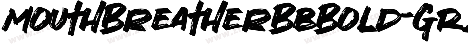 MouthBreatherBbBold-GRZ字体转换