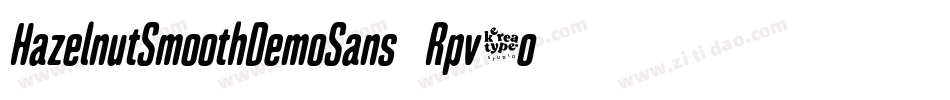 HazelnutSmoothDemoSans-Rpv3o字体转换