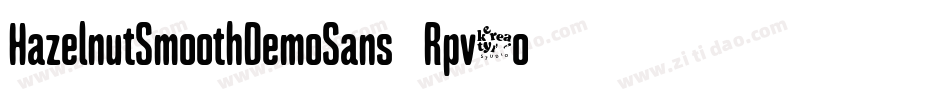 HazelnutSmoothDemoSans-Rpv3o字体转换