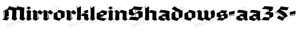 MirrorkleinShadows-aa35字体转换