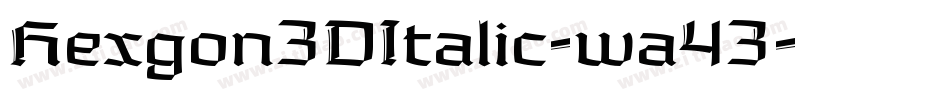 Hexgon3DItalic-wa43字体转换