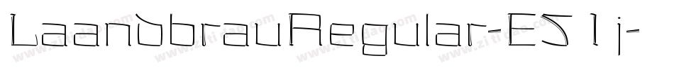 LaandbrauRegular-E51j字体转换