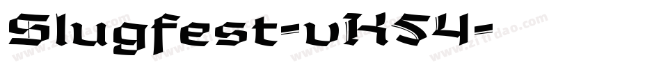 Slugfest-vK54字体转换