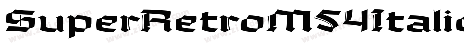 SuperRetroM54Italic-OYl3字体转换