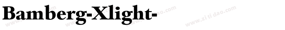 Bamberg-Xlight字体转换