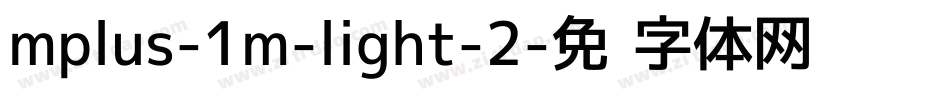 mplus-1m-light-2字体转换