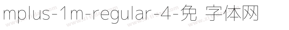mplus-1m-regular-4字体转换
