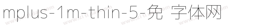 mplus-1m-thin-5字体转换