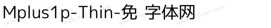 Mplus1p-Thin字体转换