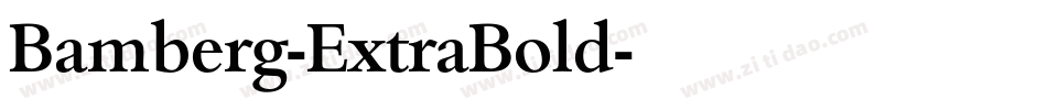 Bamberg-ExtraBold字体转换