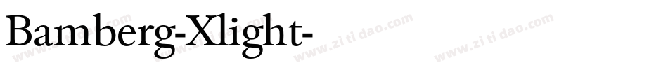 Bamberg-Xlight字体转换