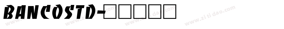 BancoStd字体转换