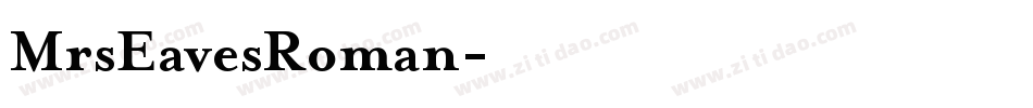MrsEavesRoman字体转换