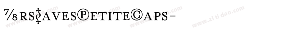 MrsEavesPetiteCaps字体转换