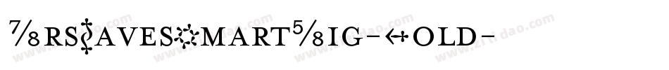 MrsEavesSmartLig-Bold字体转换