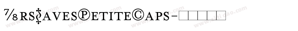MrsEavesPetiteCaps字体转换