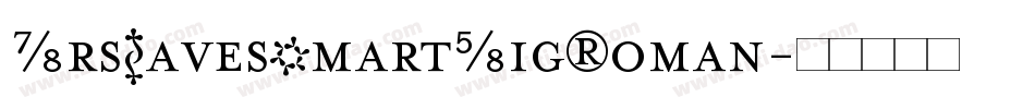 MrsEavesSmartLigRoman字体转换