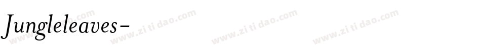 Jungleleaves字体转换