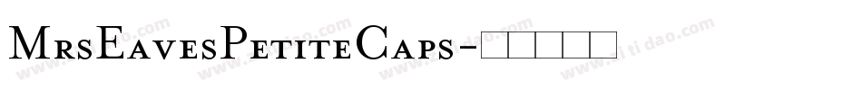 MrsEavesPetiteCaps字体转换