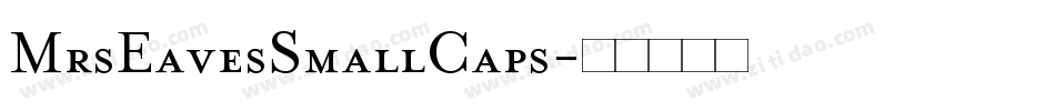 MrsEavesSmallCaps字体转换