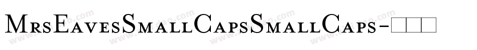 MrsEavesSmallCapsSmallCaps字体转换