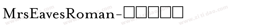 MrsEavesRoman字体转换