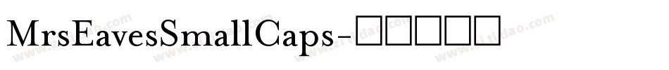 MrsEavesSmallCaps字体转换