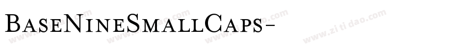 BaseNineSmallCaps字体转换