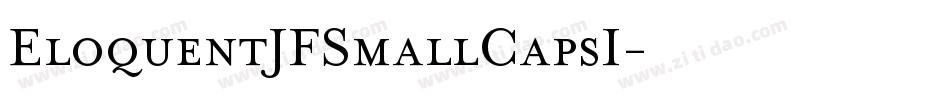 EloquentJFSmallCapsI字体转换