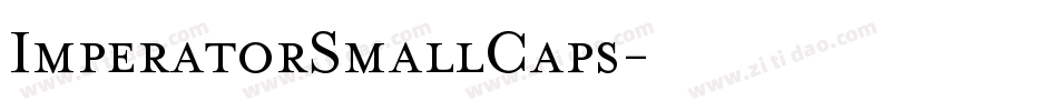 ImperatorSmallCaps字体转换