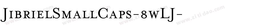 JibrielSmallCaps-8wLJ字体转换