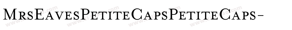 MrsEavesPetiteCapsPetiteCaps字体转换