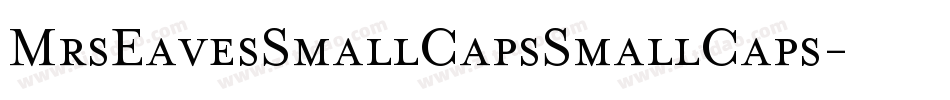 MrsEavesSmallCapsSmallCaps字体转换