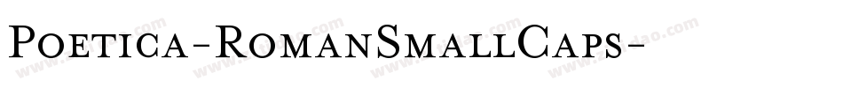 Poetica-RomanSmallCaps字体转换