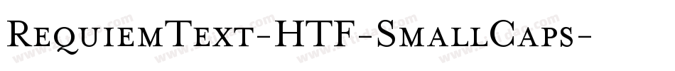 RequiemText-HTF-SmallCaps字体转换