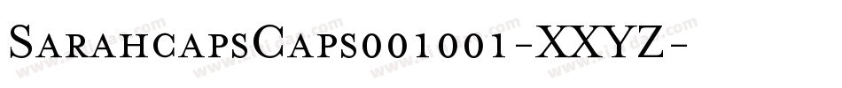 SarahcapsCaps001001-XXYZ字体转换 SarahcapsCaps001001-XXYZ字体转换