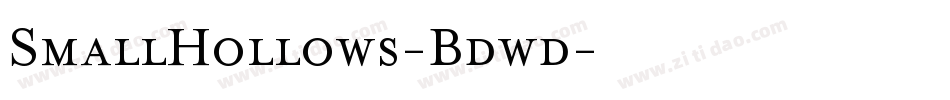 SmallHollows-Bdwd字体转换
