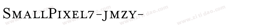 SmallPixel7-jmzy字体转换