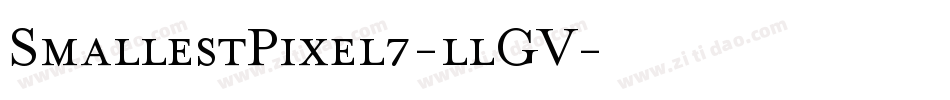 SmallestPixel7-llGV字体转换