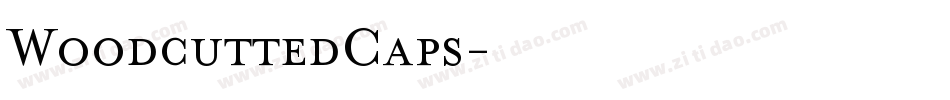 WoodcuttedCaps字体转换