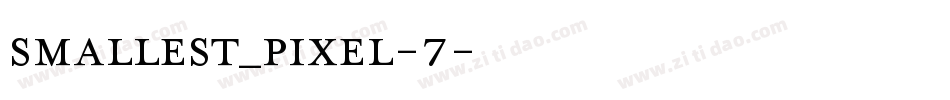 smallest_pixel-7字体转换