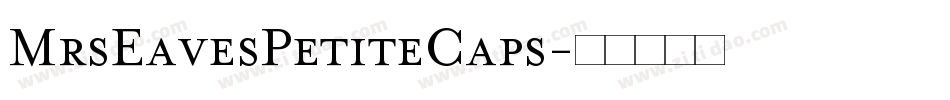 MrsEavesPetiteCaps字体转换