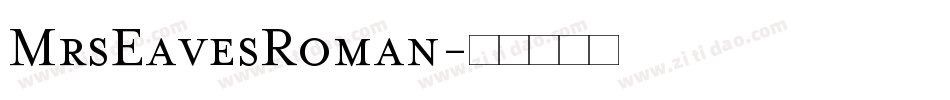 MrsEavesRoman字体转换