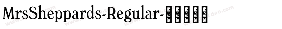 MrsSheppards-Regular字体转换