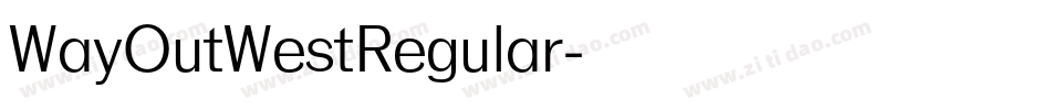 WayOutWestRegular字体转换