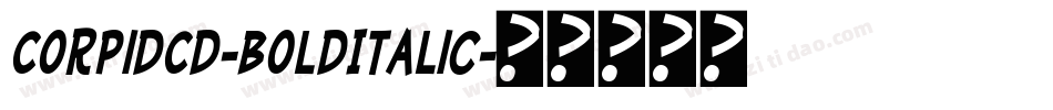 CorpidCd-BoldItalic字体转换