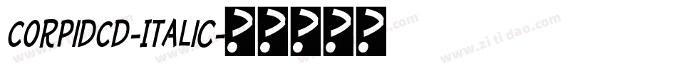 CorpidCd-Italic字体转换