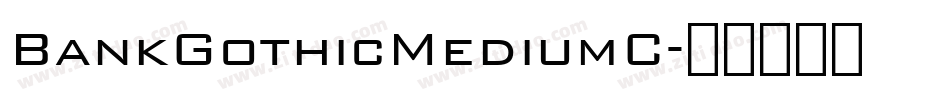 BankGothicMediumC字体转换